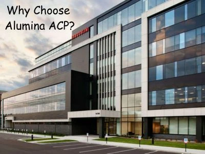 Why Choose Alumina ACP